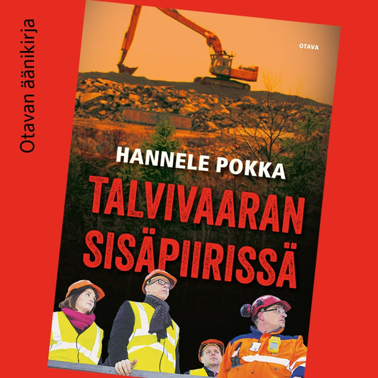 Talvivaaran sisäpiirissä – Ljudbok