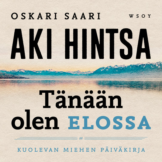 Tänään olen elossa – Ljudbok