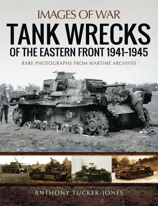 Tank Wrecks of the Eastern Front 1941–1945 – E-bok