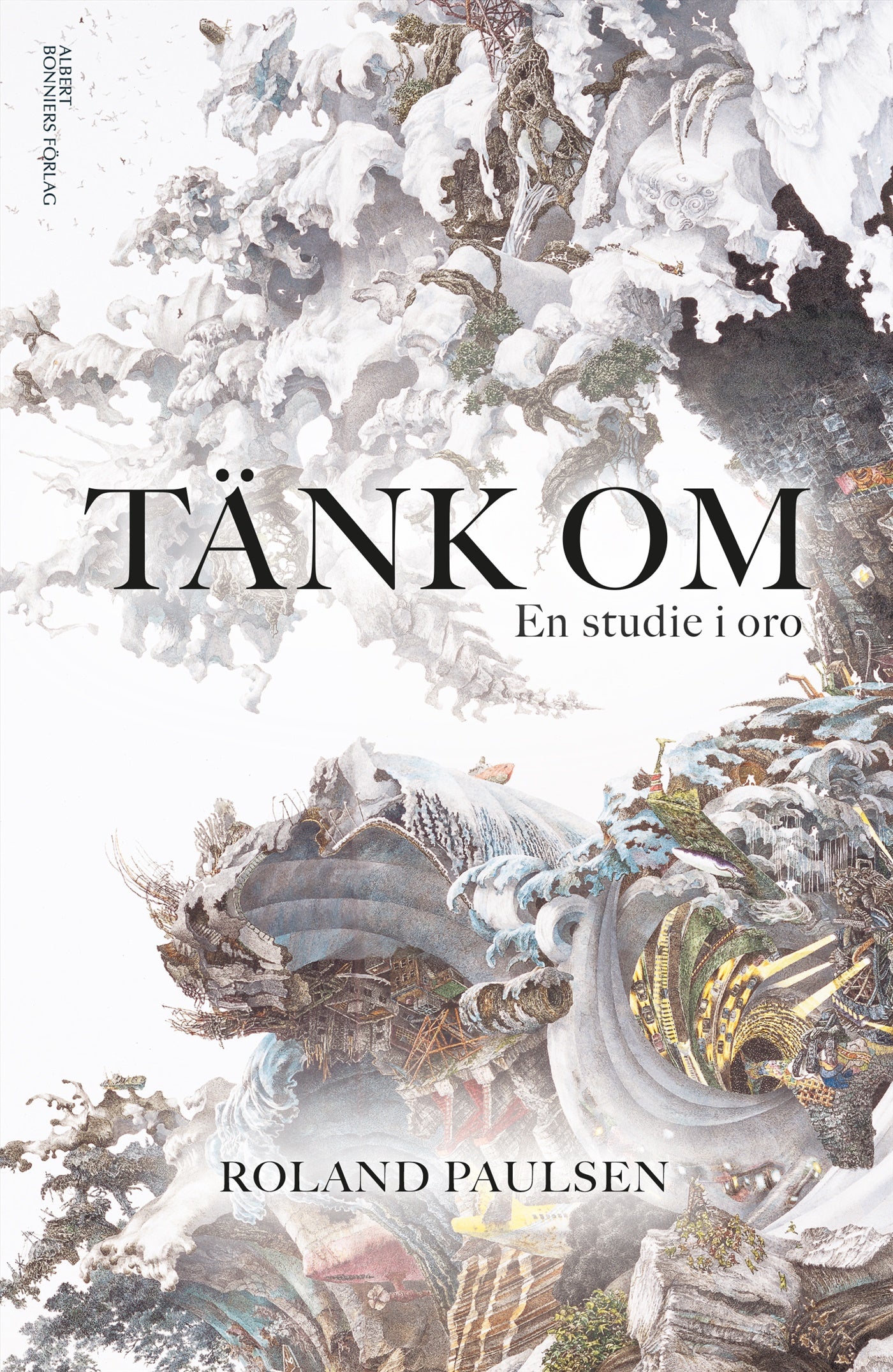 Tänk om : en studie i oro – E-bok