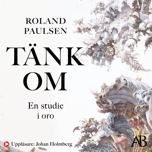Tänk om : en studie i oro – Ljudbok