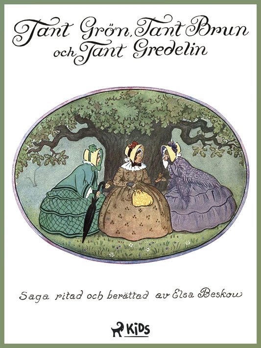 Tant Grön, tant Brun och tant Gredelin – E-bok