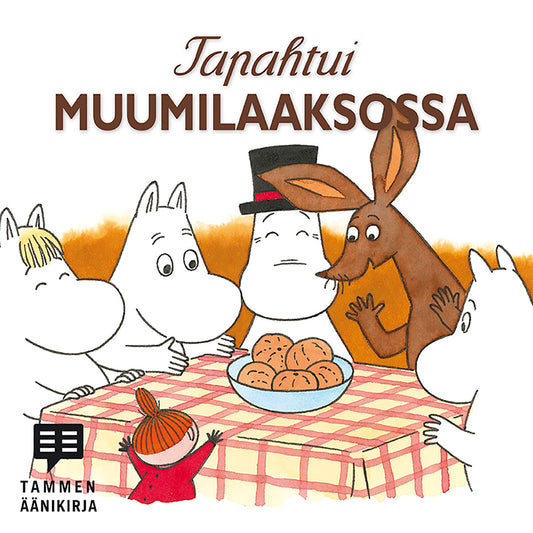 Tapahtui Muumilaaksossa – Ljudbok