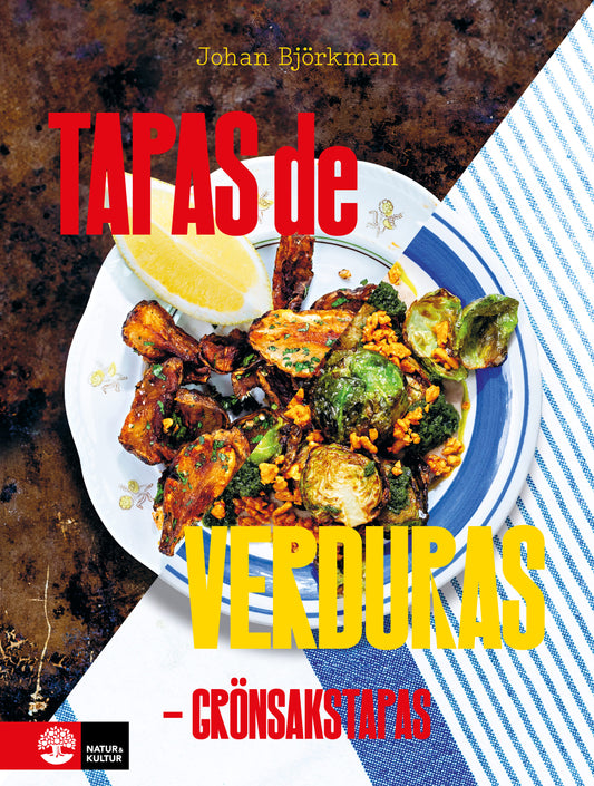 Tapas de verduras : grönsakstapas – E-bok