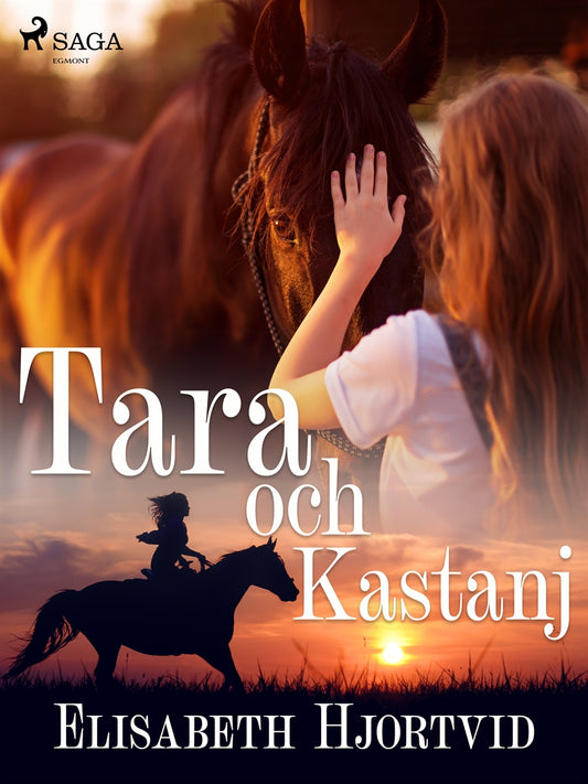 Tara och Kastanj – E-bok