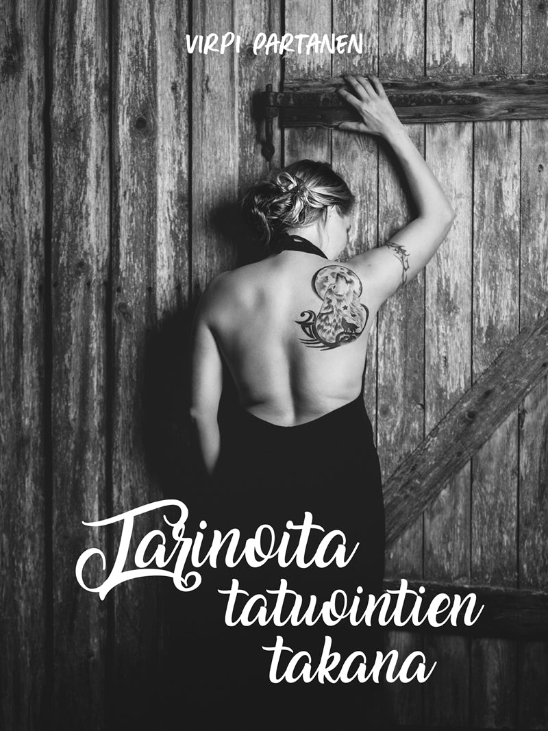 Tarinoita tatuointien takana – E-bok