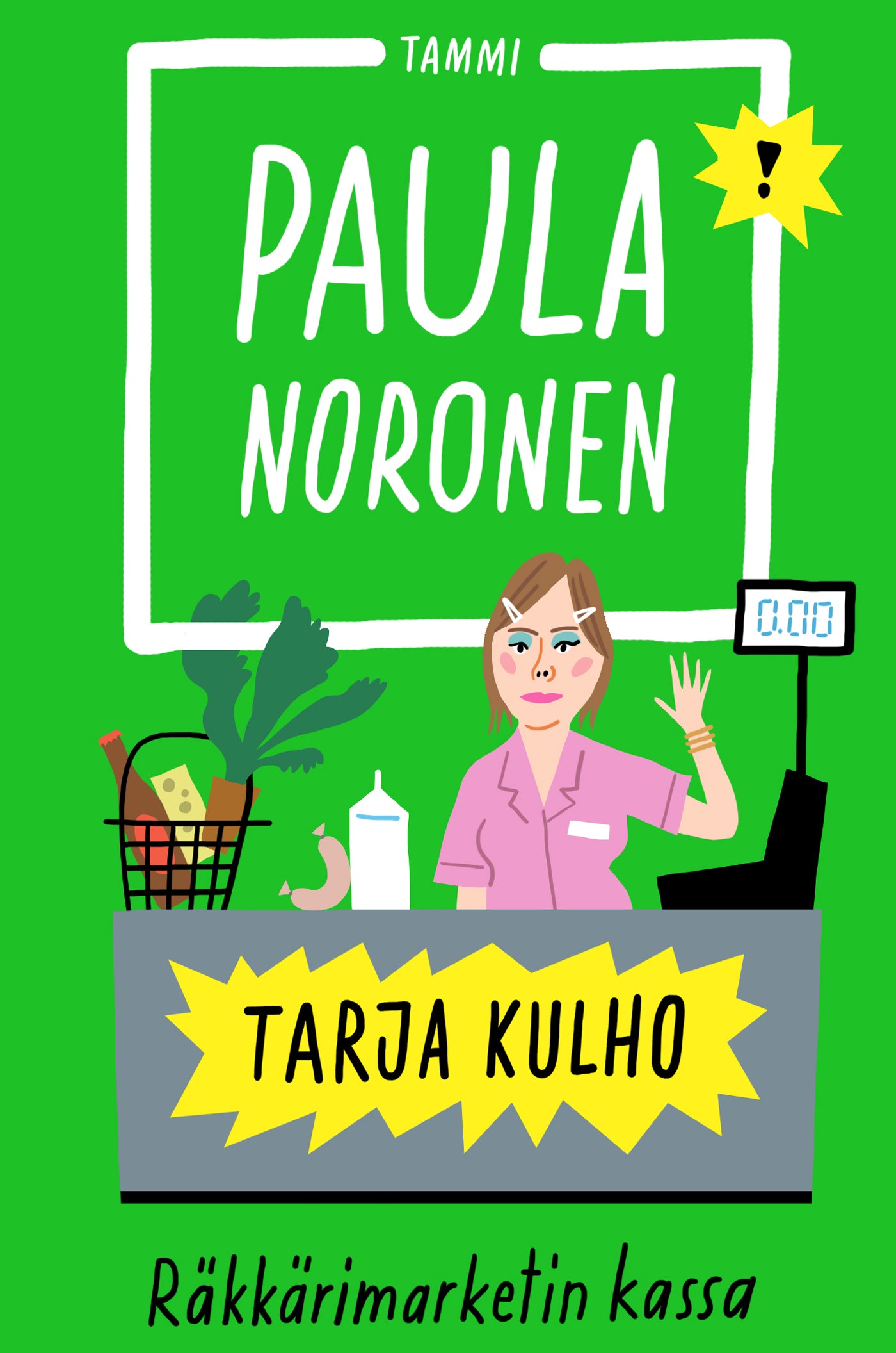Tarja Kulho ? Räkkärimarketin kassa – E-bok