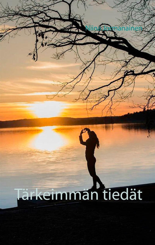 Tärkeimmän tiedät – E-bok