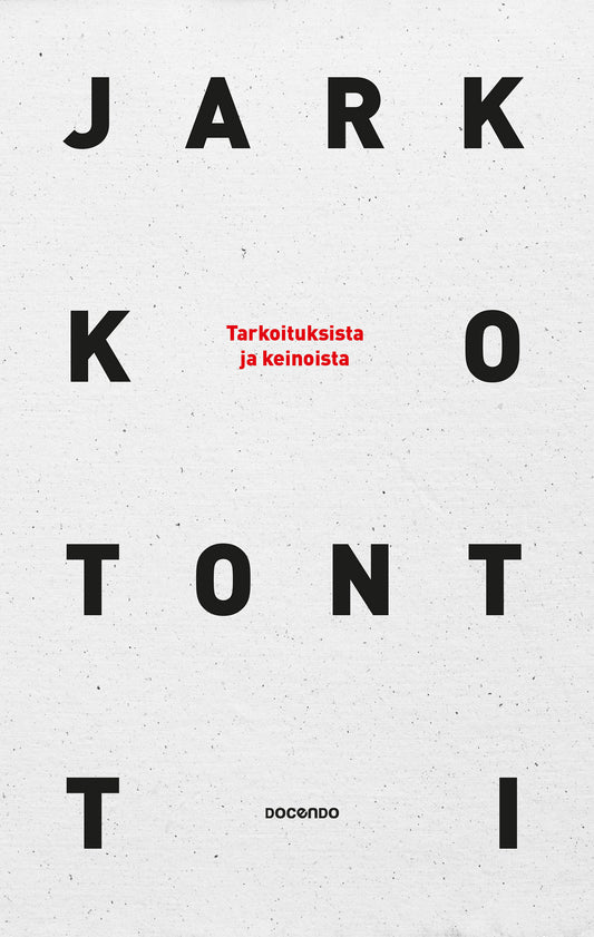 Tarkoituksista ja keinoista – E-bok