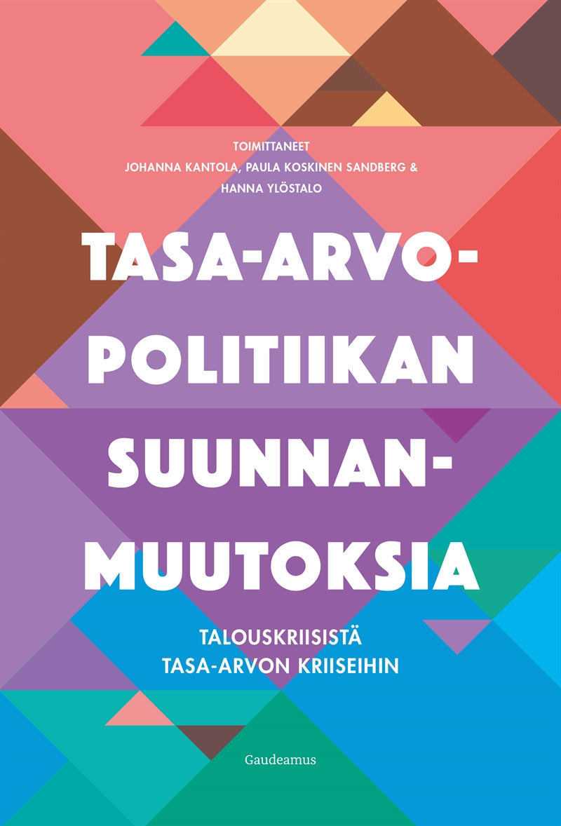 Tasa-arvopolitiikan suunnanmuutoksia – E-bok