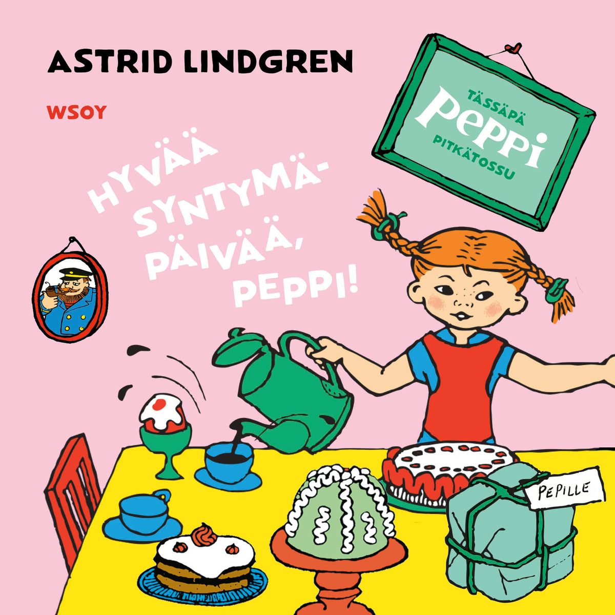 Tässäpä Peppi Pitkätossu: Hyvää syntymäpäivää, Peppi! – Ljudbok