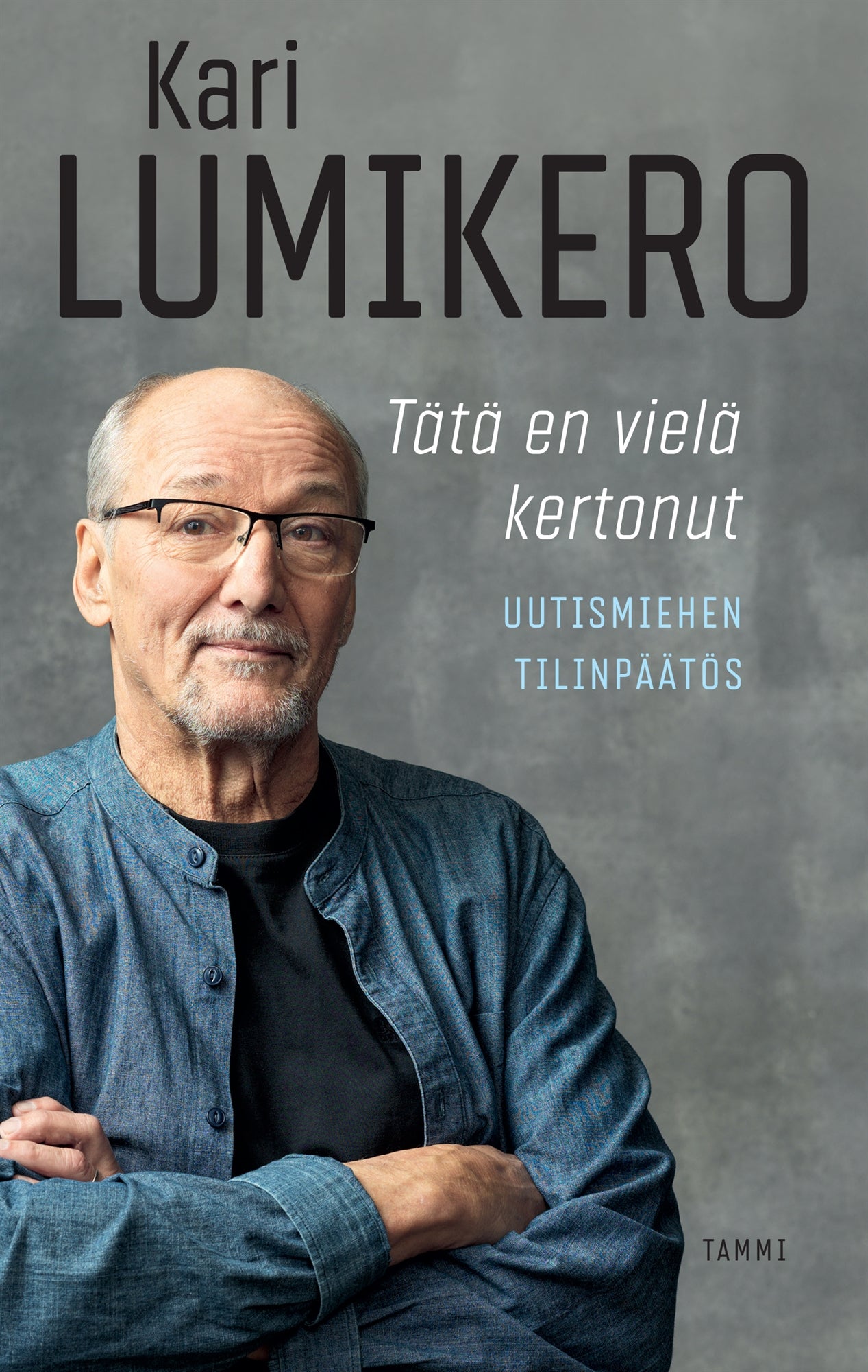 Tätä en vielä kertonut – E-bok
