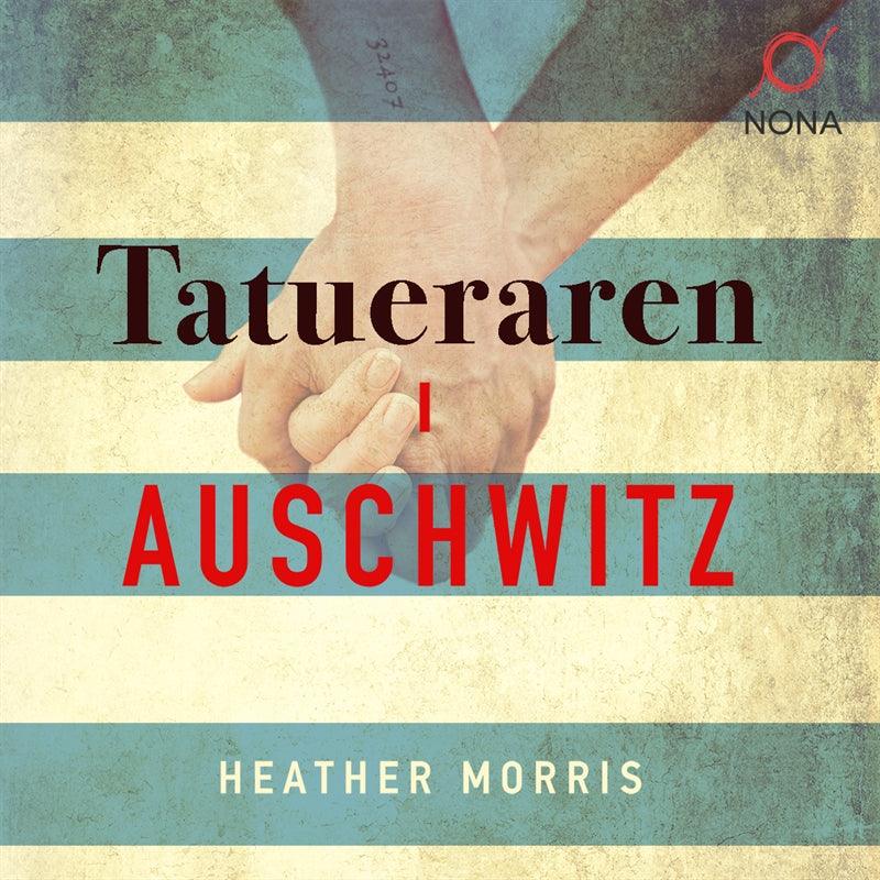 Tatueraren i Auschwitz – Ljudbok