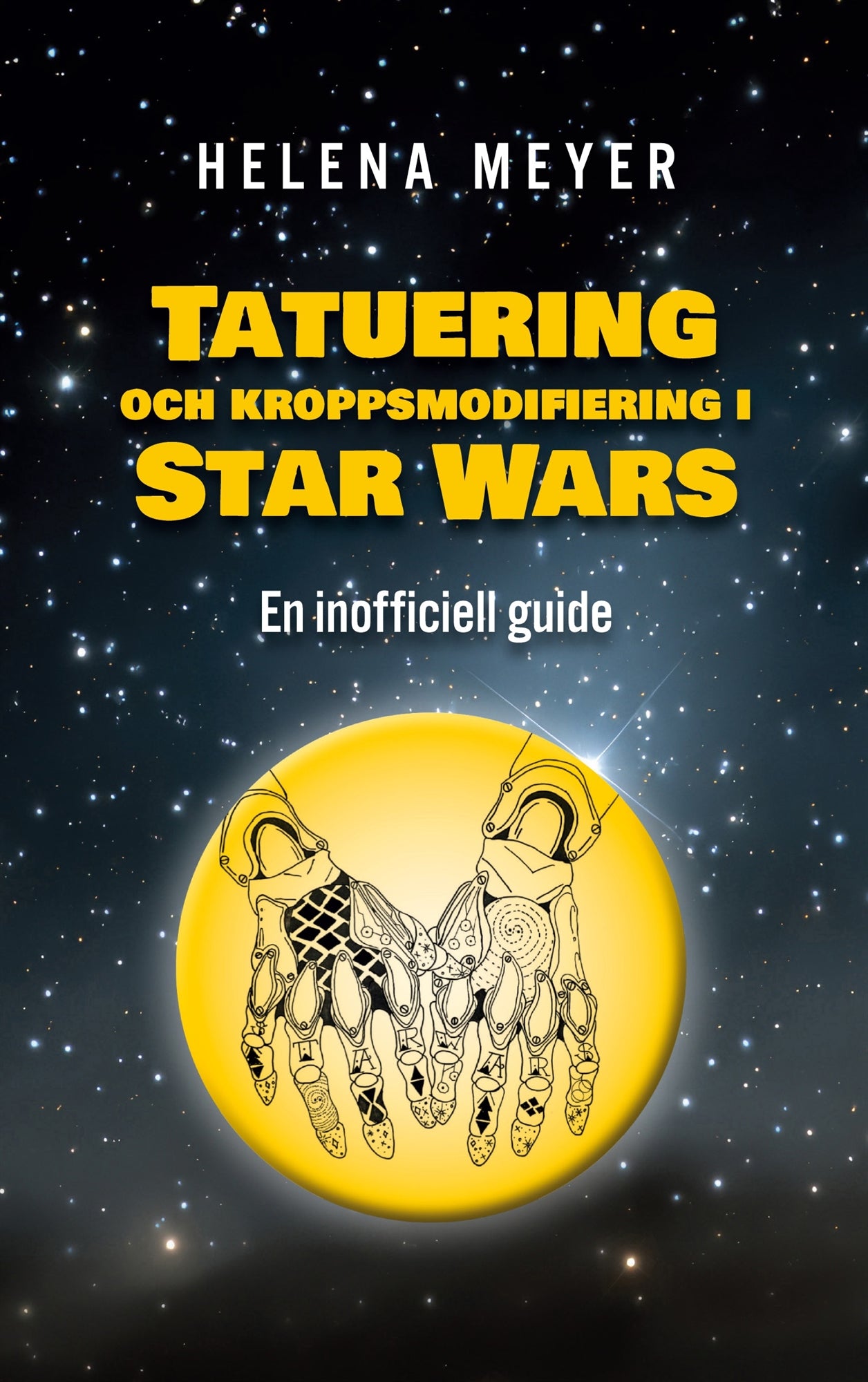 Tatuering och kroppsmodifiering i Star Wars: En inofficiell guide – E-bok