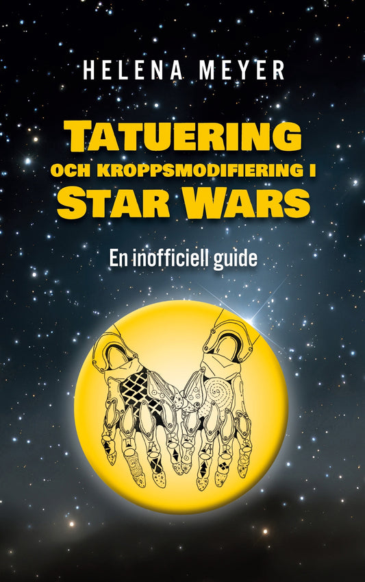 Tatuering och kroppsmodifiering i Star Wars: En inofficiell guide – E-bok