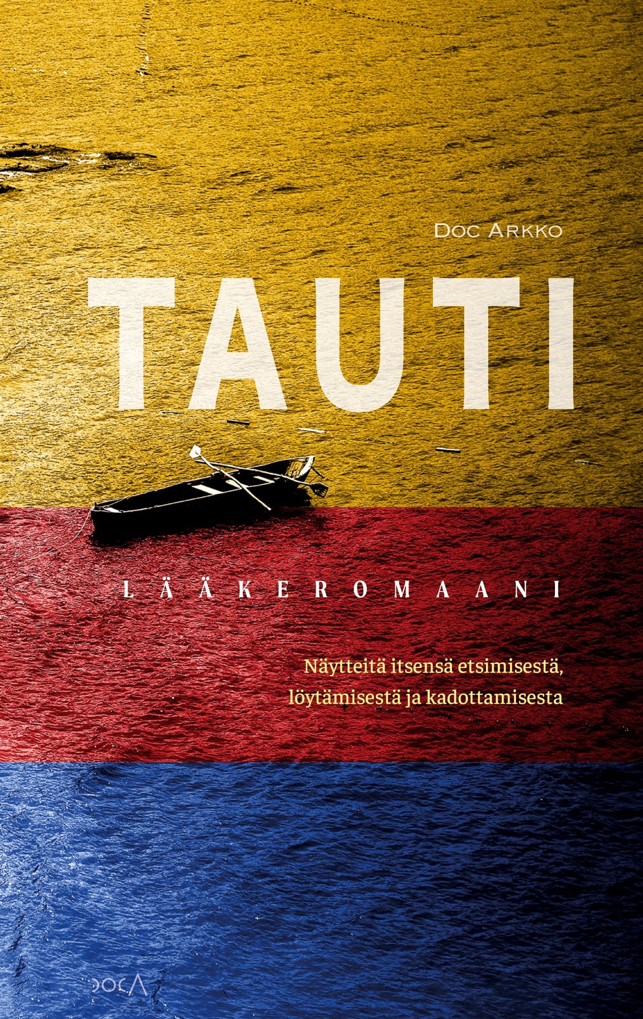 Tauti: Lääkeromaani – E-bok