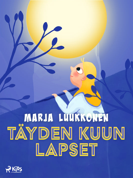 Täyden kuun lapset – E-bok