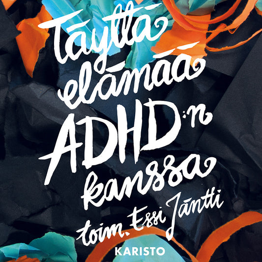 Täyttä elämää ADHD:n kanssa – Ljudbok