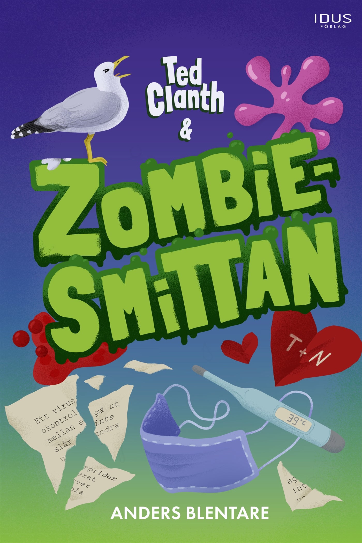 Ted Clanth och zombiesmittan – E-bok