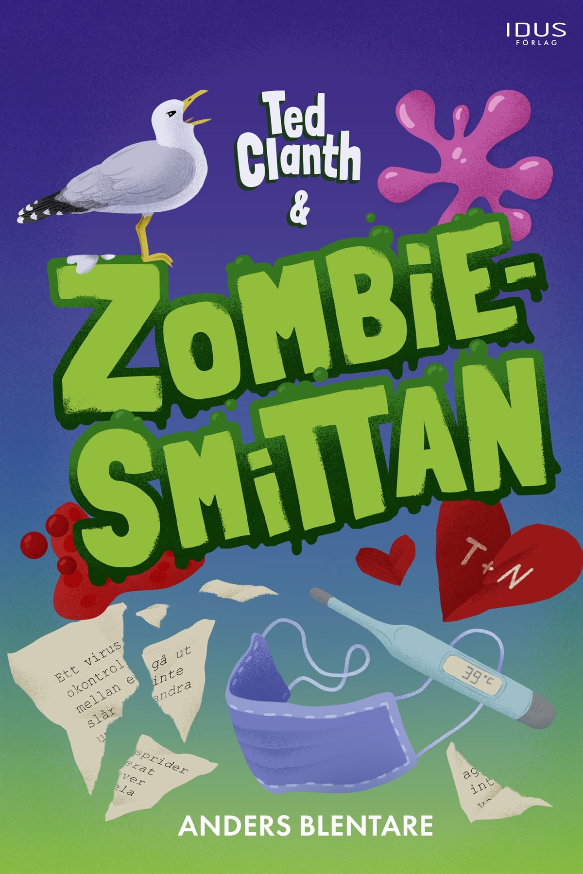 Ted Clanth och zombiesmittan – E-bok