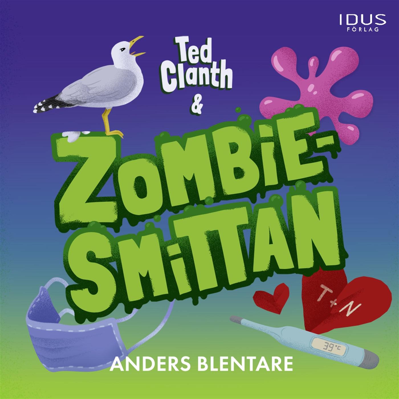 Ted Clanth och zombiesmittan – Ljudbok