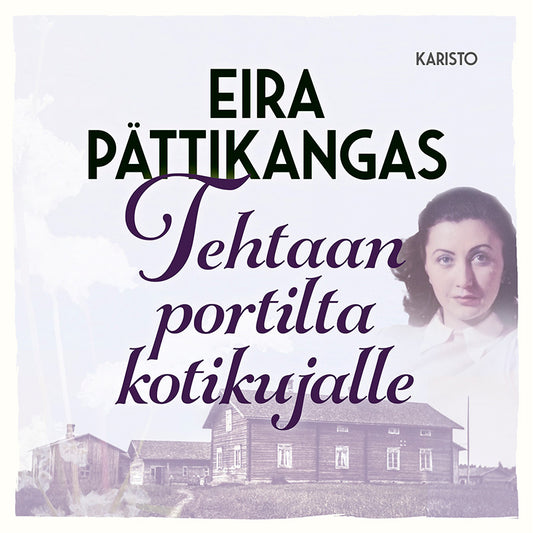 Tehtaan portilta kotikujalle – Ljudbok