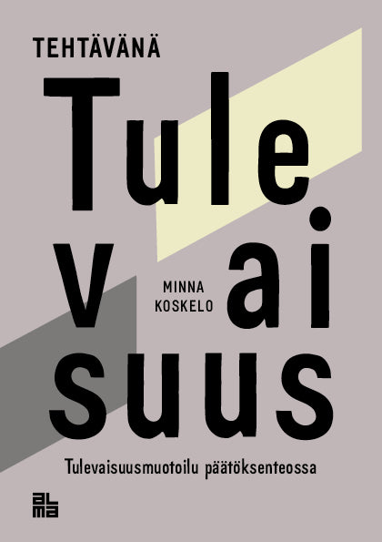 Tehtävänä tulevaisuus – Ljudbok