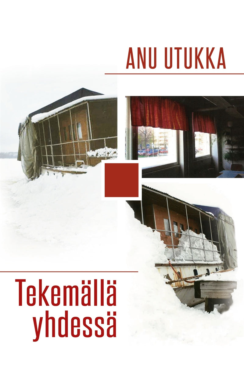 Tekemällä yhdessä – E-bok