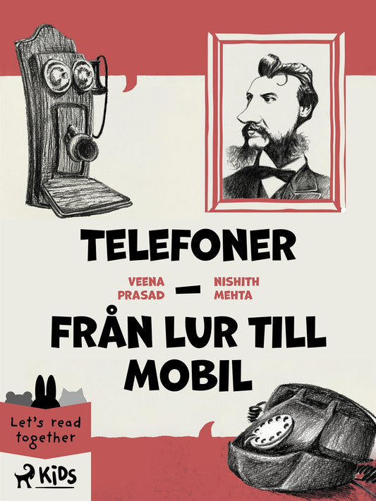 Telefoner - Från lur till mobil – E-bok