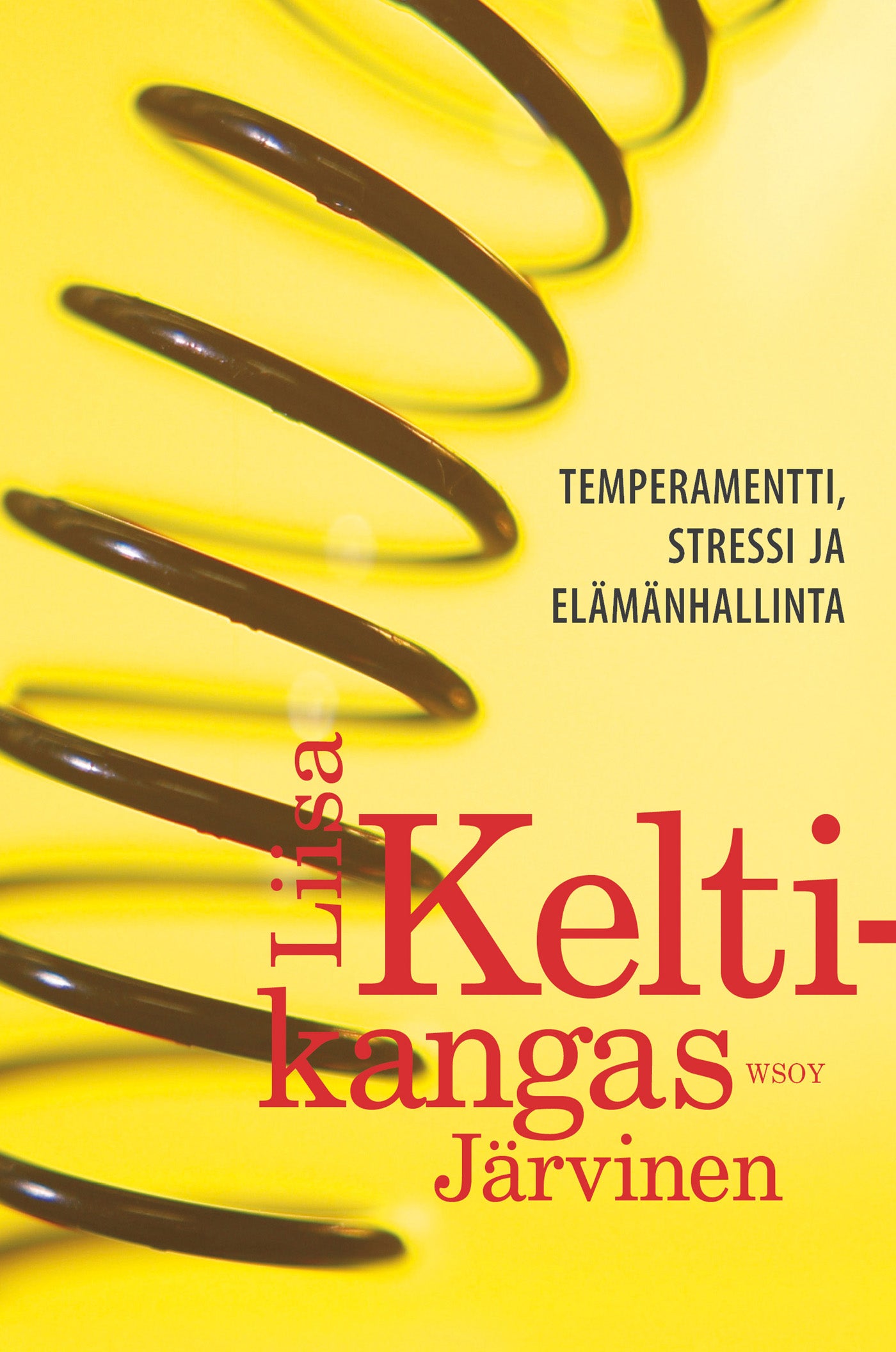Temperamentti, stressi ja elämänhallinta – E-bok