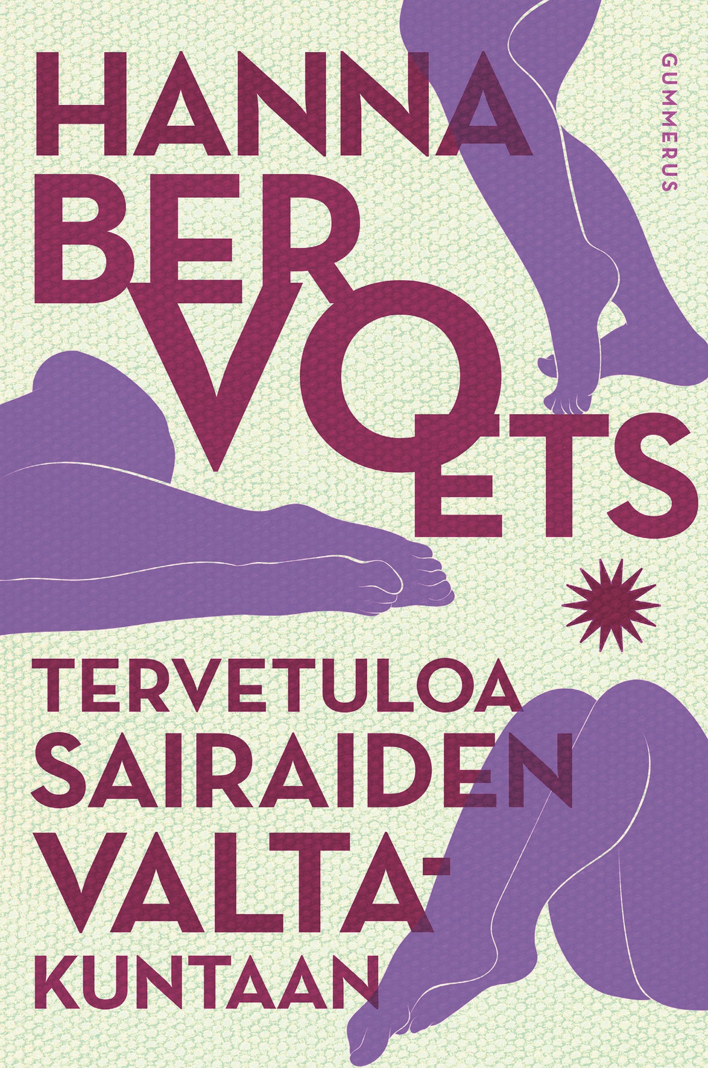 Tervetuloa sairaiden valtakuntaan – E-bok