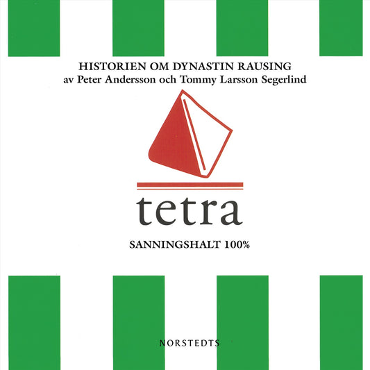 Tetra : historien om dynastin Rausing – Ljudbok