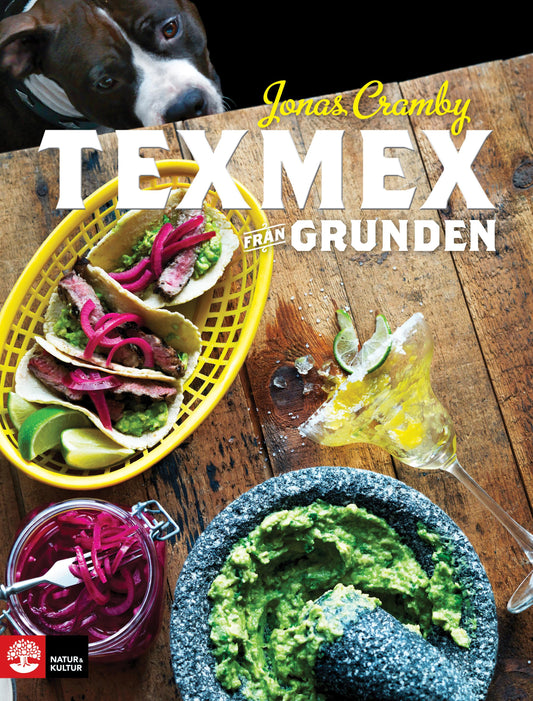 Texmex från grunden – E-bok