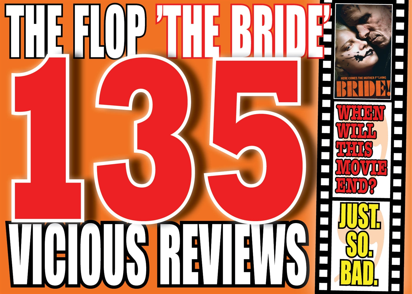 The 135 most brutal (and fun) reviews of the movie ”The Bride” – A compilation from the youtubers Critical Vikings – E-bok