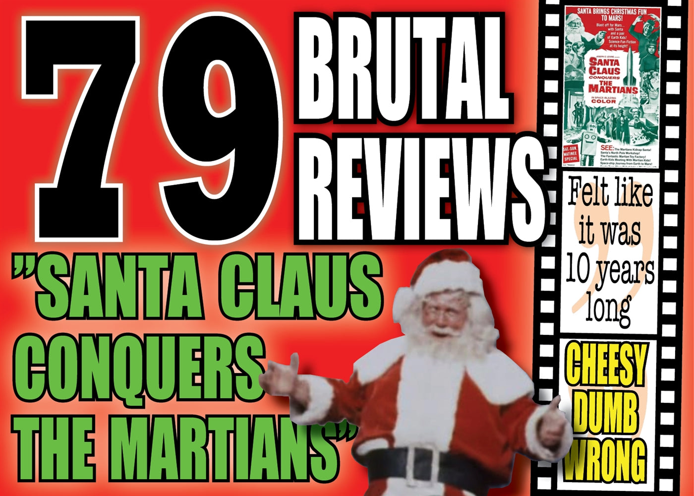 The 79 most vicious reviews of the movie ”Santa Claus Conquers the Martians” – E-bok