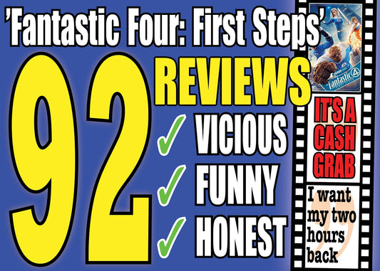 The 92 most vicious (and fun) reviews of the movie ”Fantastic Four: First Steps” – E-bok
