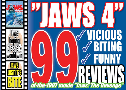 The 99 funniest (and most biting) reviews of the movie ”Jaws: The Revenge” – E-bok