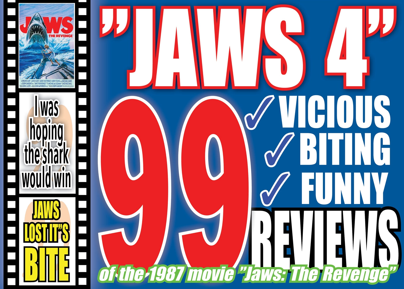 The 99 funniest (and most biting) reviews of the movie ”Jaws: The Revenge” – E-bok