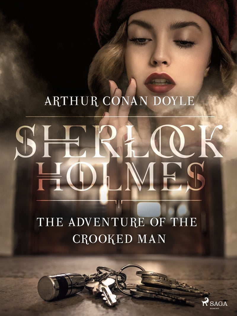 The Adventure of the Crooked Man – E-bok