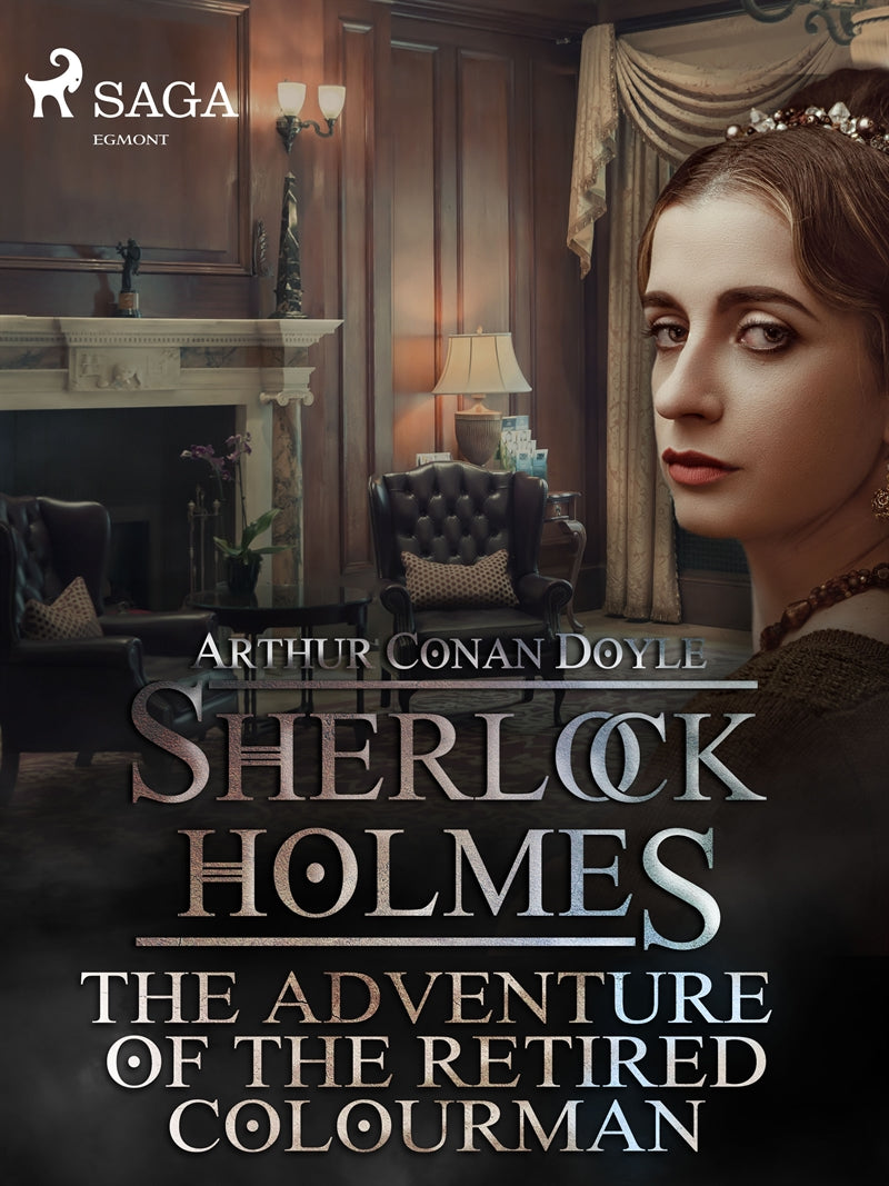 The Adventure of the Retired Colourman – E-bok