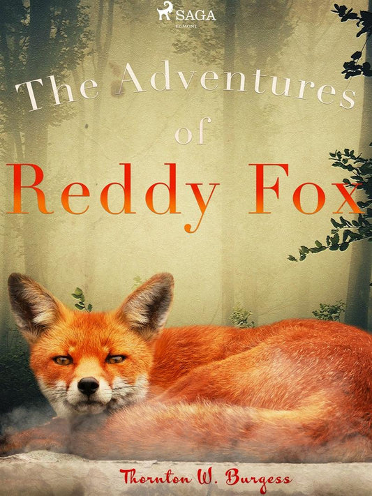 The Adventures of Reddy Fox – E-bok