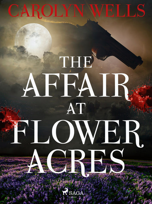 The Affair at Flower Acres – E-bok