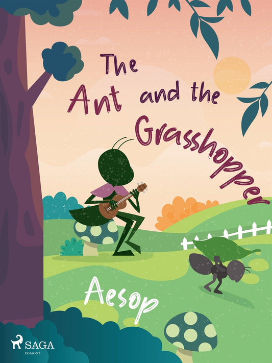 The Ant and the Grasshopper – E-bok