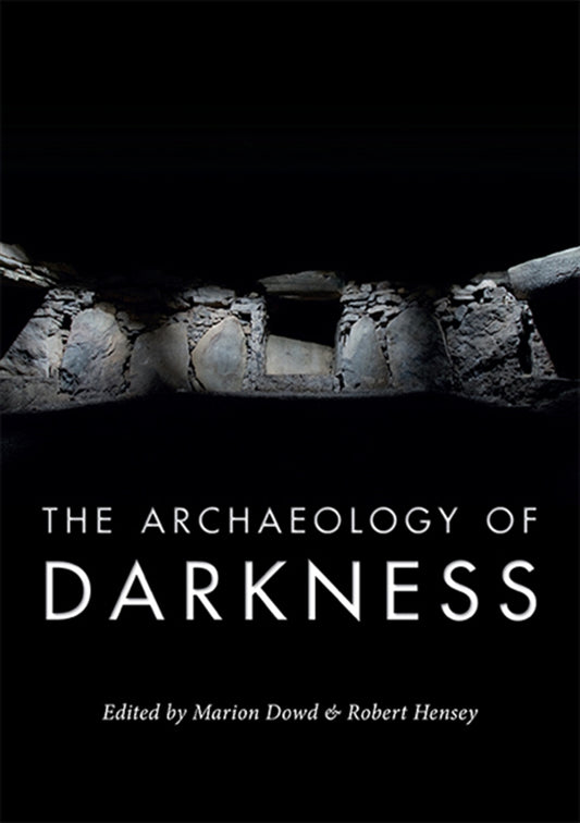 The Archaeology of Darkness – E-bok