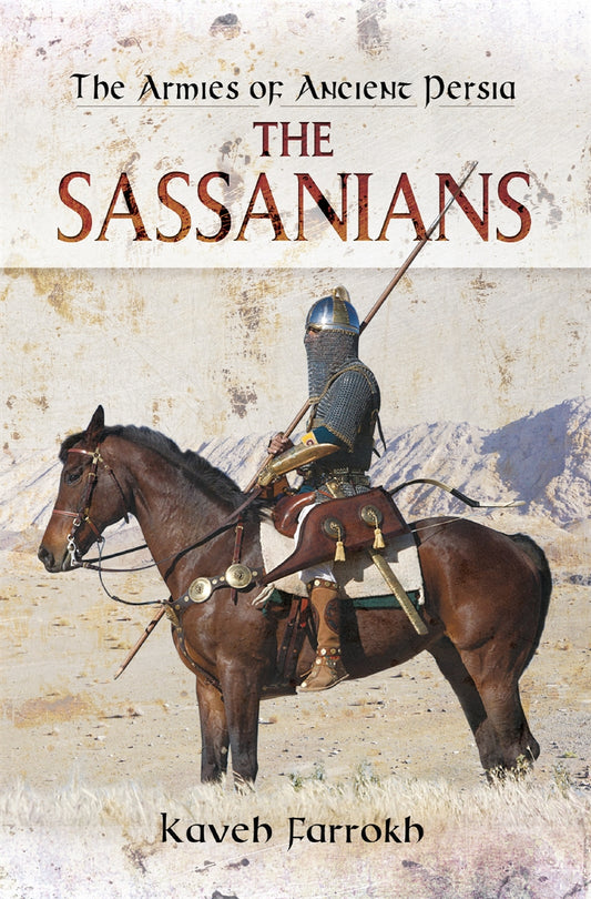 The Armies of Ancient Persia: The Sassanians – E-bok