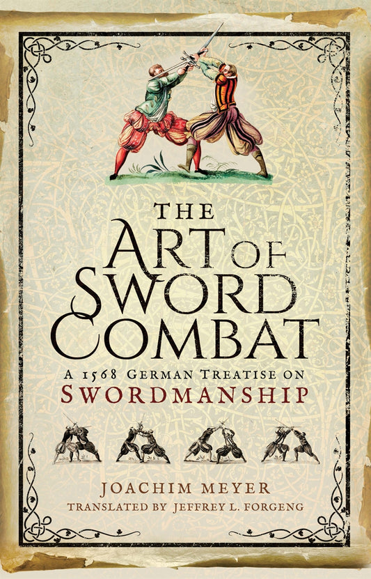 The Art of Sword Combat – E-bok
