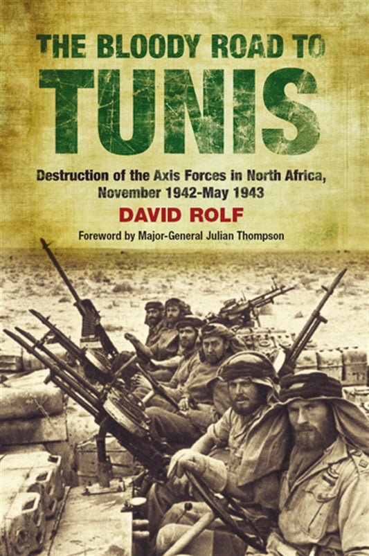 The Bloody Road to Tunis – E-bok