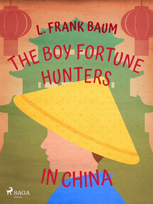 The Boy Fortune Hunters in China – E-bok