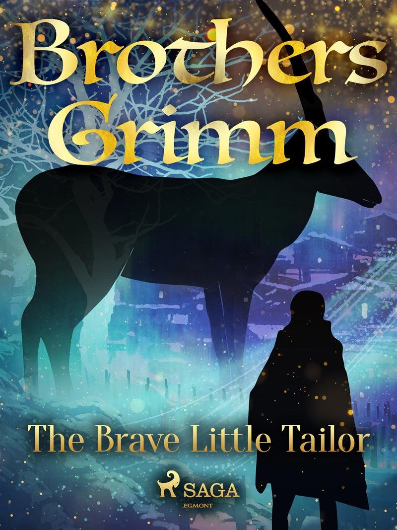 The Brave Little Tailor – E-bok