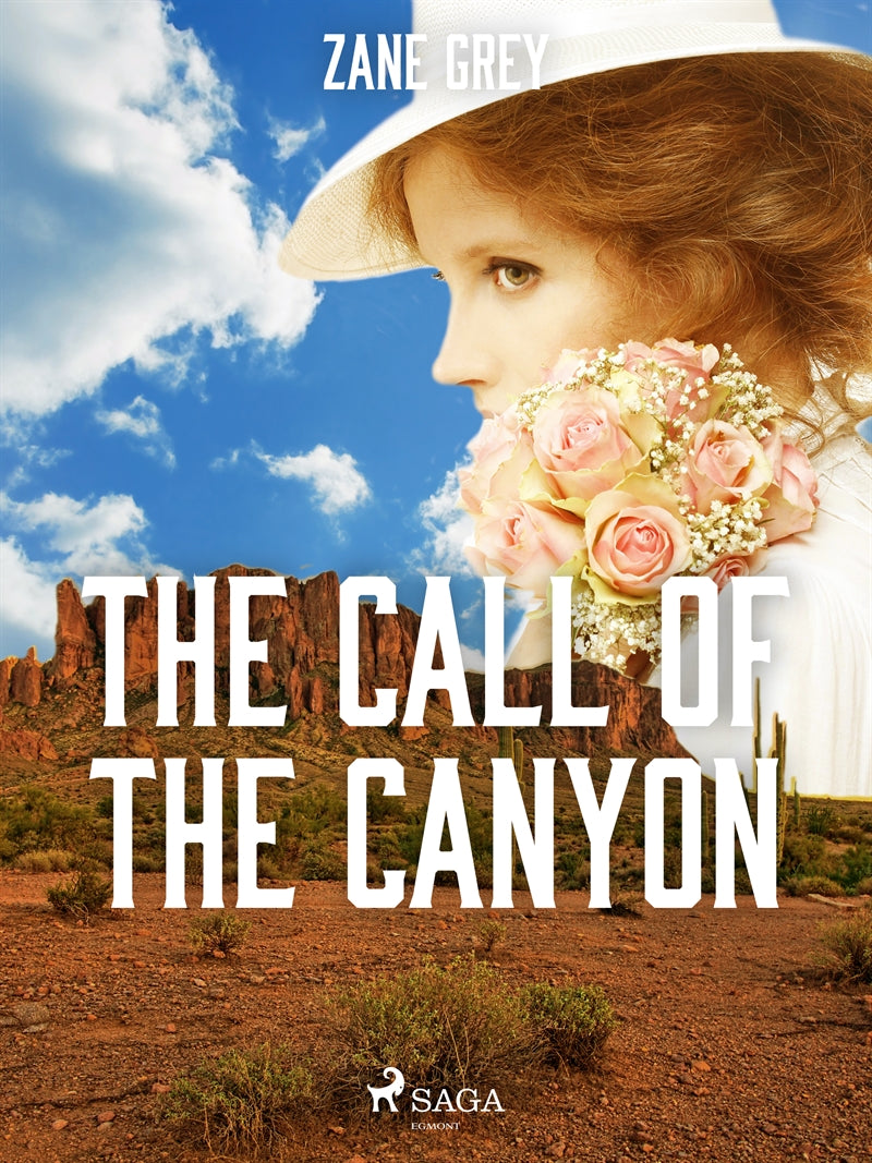 The Call of the Canyon – E-bok